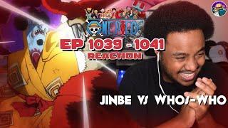 JINBEI DESTROYS WHOS WHO!!! One Piece 1039 1040 & 1041 Reaction!