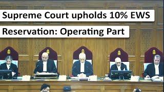 Supreme Court upholds 10% EWS Reservation: Operating Part