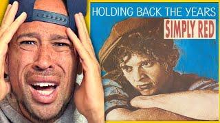 Rapper FIRST time REACTION to Simply Red - Holding Back The Years! NO WAY!!!