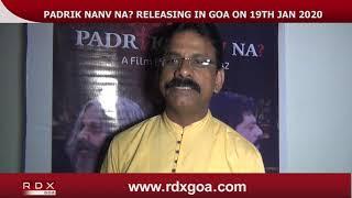 KONKANI FILM PADRIK NANV NA? RELEASING IN GOA ON 19TH JAN 2020