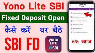how to open fixed deposit in Yono Lite SBI | SBI Fixed Deposit Open & Close | yono lite fd open