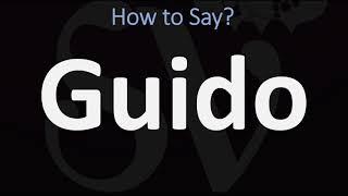 How to Pronounce Guido? (CORRECTLY)