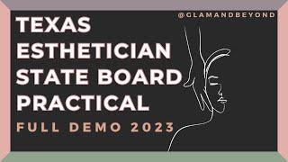 Texas Esthetician State Board Practical 2023