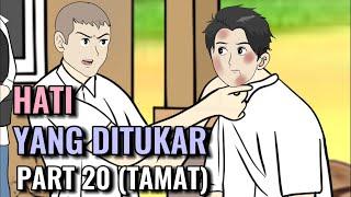 HATI YANG DITUKAR PART 20 (TAMAT) - Animasi Sekolah