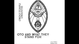JustUnder5Minutes - Ordo Templi Orientis (and what they stand for)
