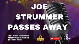 Joe Strummer Passes Away & Nikki Sixx Nearly Does - Music History Today Podcast December 22