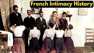 Insane Secrets About Intimacy In 1870's France