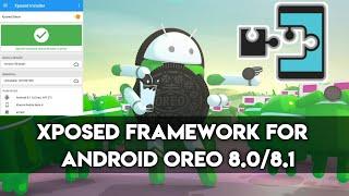 Xposed for Android 8.0/8.1 Oreo - How to Download and Install
