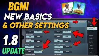 1.8 Update BGMI/PUBG Basic Settings  | 1.8 Update New Basic Settings | BGMI/PUBG New Settings 1.8