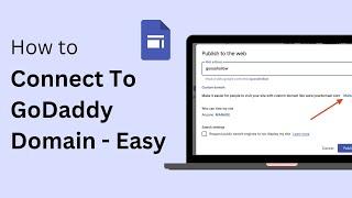 How To Connect Google Sites To GoDaddy Custom Domain (Step By Step) !