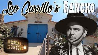 Rancho of Famous Western Actor Leo Carrillo