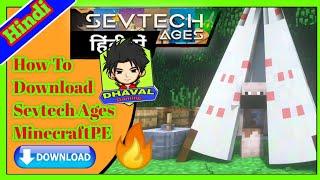 || HOW TO DOWNLOAD SEVTECH AGES ON MINECRAFTPE || MinecraftPe Me Sevtech ages Download Kaise Kare ||