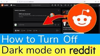 How to turn off dark mode in Reedit?