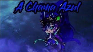 A  Chama Azul ep15:O Fim