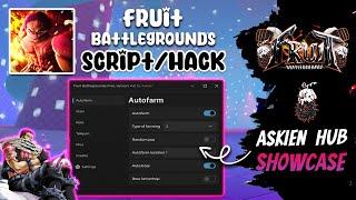 Fruit Battlegrounds Script/Hack Askien Hub | Auto Farm Level, Auto Boss, Auto Spin Fruit