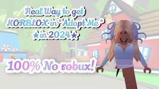 100%REAL WAY To get KORBLOX in Adopt me in 2024 (No Robux needed!)#adoptme #roblox