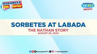 BLS Sorbetes at Labada (Nathan Story) | Barangay Love Stories