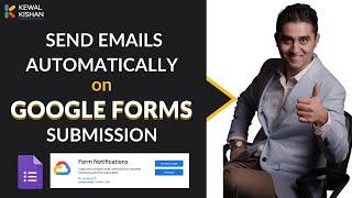 Send Confirmation email in Google Forms | Form Notification Addon