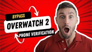 How to Bypass Overwatch 2 Phone Verification (Blizzard) - 100% Working Method - Non-VOIP Real SIMs
