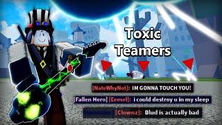 Destroying These TOXIC TEAMERS in Blox Fruits..