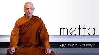 Metta (6): Go Bless Yourself