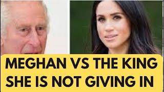 MEGHAN & THE KING - DOES SHE EVER GIVE IN? LATEST  #meghan #meghanmarkle #kingcharles