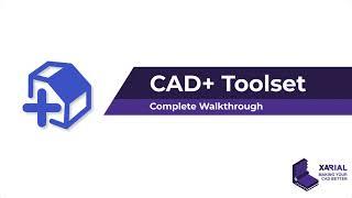 CAD+ Toolset for SOLIDWORKS: Complete Walkthrough