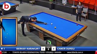 BERKAY KARAKURT vs CANER DURDU | 3 Cushion Billiards Championship STAGE 3 -A- 2024 ANKARA