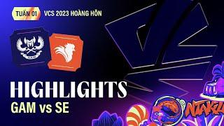 Highlight | GAM vs SE | VCS 2023 Hoàng Hôn - Tuần 1 | 25.06.2023