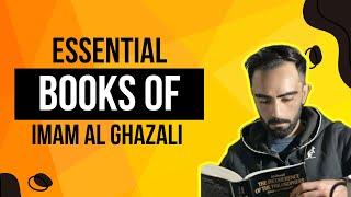 The Essential Books of Al-Ghazali