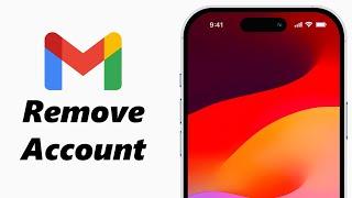How To Remove Gmail Account On iPhone