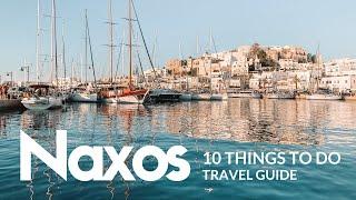 NAXOS Travel Guide: Top 10 things to do! 