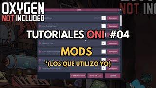 MODS: los que utilizo yo y cómo instalarlos - Tutoriales Oxygen Not Included.