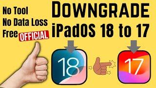 How to Downgrade iPadOS 18 to iPadOS 17 (Without Data Loss)