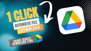 Create Direct Download Link [Google Drive] 1 Click Automatically file Download #SezanMahmood