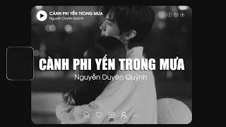 Cành Phi Yến Trong Mưa - Nguyễn Duyên Quỳnh「Lofi Ver.」/ Lyrics Video