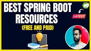 Top Online Resources to Learn Spring Boot in 2024 (FREE & Paid) – My Honest Review