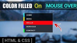 Background Color Filled on Mouse Over | Hover Effect Tutorial | HTML & CSS