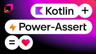 Kotlin + Power-Assert = ️ | Brian Norman