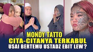 Ustadz Ebit Lew Rubah Penampilan Mondy Tatto Hingga Mantap Berhijrah