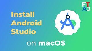 Install Android Studio on macOS | FIRST Tech Challenge