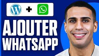 Comment Ajouter Whatsapp Sur Wordpress ( 2024 )