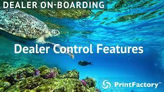 Dealer On Boarding Dealer Control Features