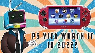 Is the PS VITA Worth it in 2022?