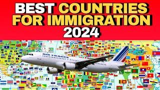  5 Best Countries for Immigration in 2024 | Best Countries to Migrate - Best Countries to Immigrate