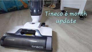 Tineco 6 month update!