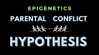 Parental conflict hypothesis | Genomic Imprinting | Epigenetics | GATE/CSIR-NET