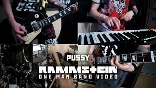 Rammstein - Pussy cover (one man band)