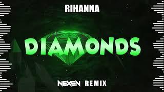 Rihanna - Diamonds (NEXEN REMIX) 2024