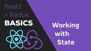 ReactJS / Redux Tutorial - #4 Working with State and Immutability